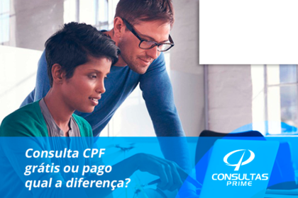 Consulta CPF grátis ou pago qual a diferença Consulta CPF grátis ou pago qual a diferença