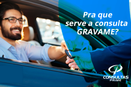 Pra que serve a consulta gravame Pra que serve a consulta gravame