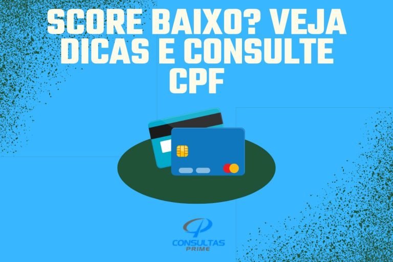 Score Baixo? Veja dicas e consulte