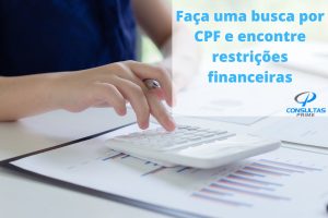 Faça busca por CPF e encontre restrições financeiras